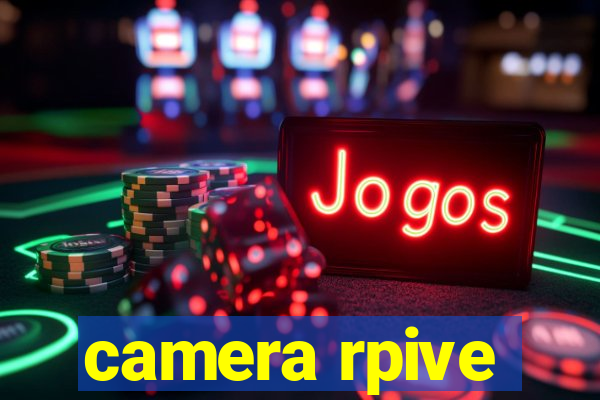 camera rpive